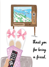Load image into Gallery viewer, Thank You For Being A Friend-Note Card