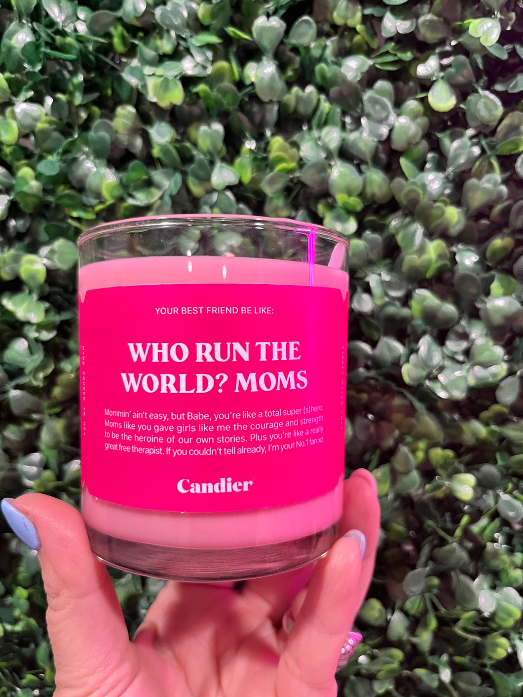 Who Run The World? MOMS Candle
